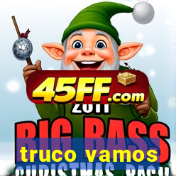 truco vamos